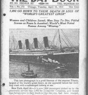 The Titanic Disaster Through Contemporary Newspapers: How the World Learned of the Sinking