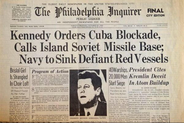 Thirteen Days of Fear: The Cuban Missile Crisis as Reported by Contemporary Newspapers